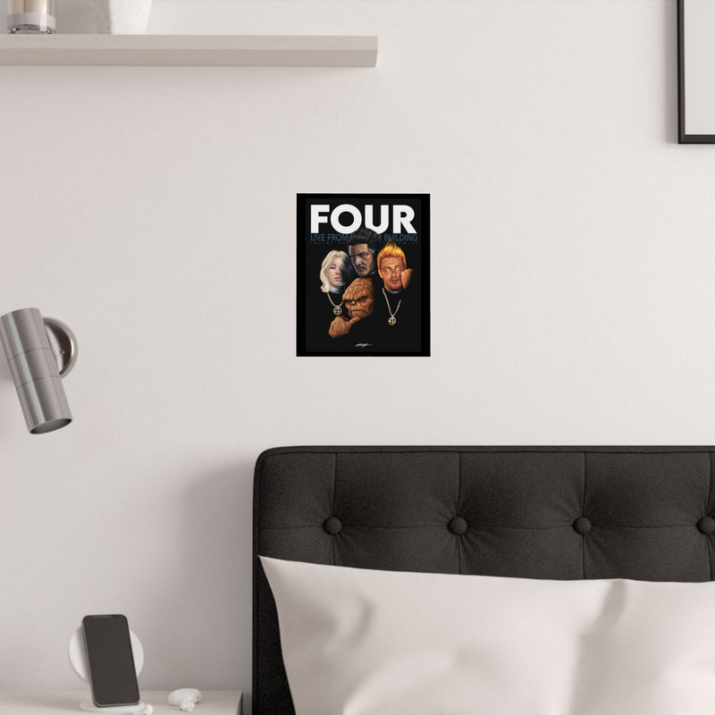 FOUR Satin Poster